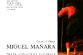 Z programu sztuki MIGUEL MANARA w teatrze Witkacego